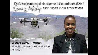 EMC Drone Webinar - Wendy Zondi, Mondi - Mondi's Journey: The Introduction of RPAS