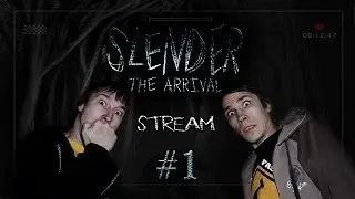 Стрим HFM в Slender: The Arrival #1