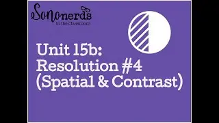 Ultrasound Physics with Sononerds Unit 15b