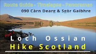 090 Càrn Dearg, Sgòr Gaibhre, Loch Ossian Part 1, Scotland. Glorious day, absolutely stunning views.