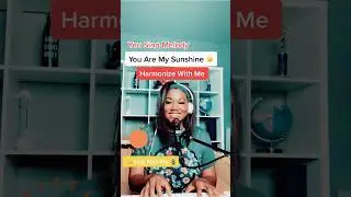 Can you sing the melody? You Are My Sunshine #harmony #harmonize