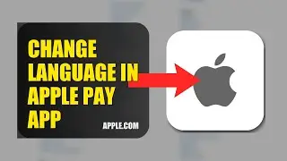 How To Change Language In Apple Pay APP 2025 (2026)