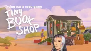 [Tiny Bookshop] Cozy indie game night | would you like to buy a slightly used Necronomicon?