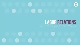 Labor Relations