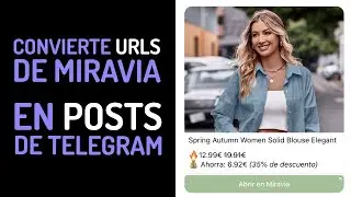 Bot para crear un canal de Telegram alimentado con URLs de Miravia