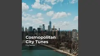 Rhythmic City Bustle