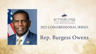 Congressional Series 2023: Rep. Burgess Owens