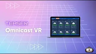 Official Teaser Omnicast VR Software