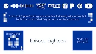 RoguePlanetoid Podcast - North East Tech Scene