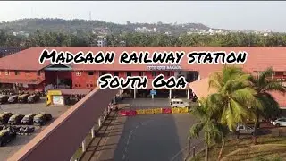 Madgaon Railway Station | South Goa | Aerial View | Goa | Drone View