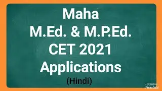 Maha M.Ed. & M.P.Ed. 2021 CET Application started (Hindi)