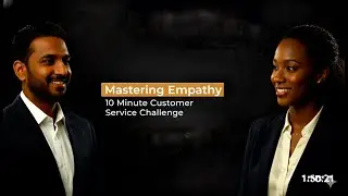 Day 30 Mastering Empathy  10 Minute Customer Service Challenge