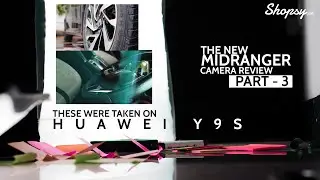 Huawei Y9s Camera Review -  Part  3