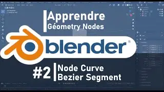 Le Node Bezier Segment | Apprendre Blender 3D