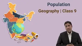 Population | Geography | Class 9 | Upbind - The Educational App