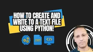 How to create and write to a text file using Python!