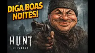 hunt showdown   e treta atras da treta