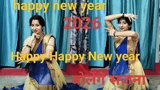 Dance Video || Happy Happy New year || बोलेंगे सजना || Happy Happy New year 
