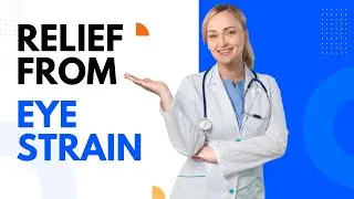 eye strain relief exercise | digital eye strain | eye strain relief