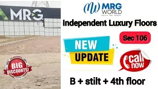 Mrg Floors 106 | Independent Luxury Floors Dwarka Expressway