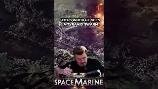 Warhammer 40K: Space Marine 2 - TITUS When a TYRANID SWARM Closes In 🫡😂🔥