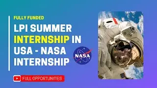 LPI Summer Internship program in USA 2022 - NASA Internship