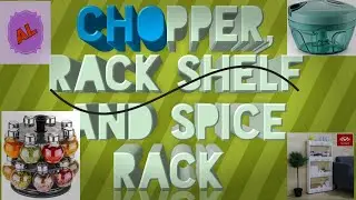 Plastic Chopper, Rack Shelf and Spice Rounding Rack @ Best deals, Best products, Best seller