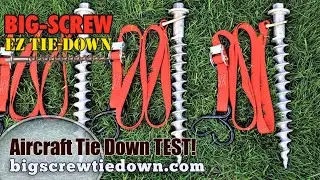 Amateurbuilt Experimental Aircraft Tie Down Test of Big Screw Tie Down.