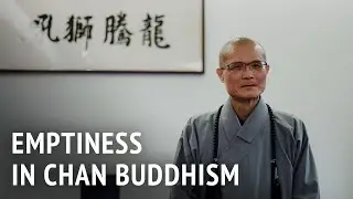 Emptiness in Chan Buddhism | Venerable Guo Huei