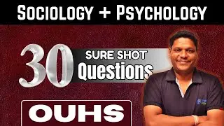 Odisha University of Health Sciences (OUHS) - 🔥 Sociology + Psychology Sure Shot Questions Yahi Hain