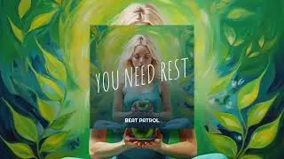 Beat Patrol - You Need Rest