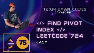 Find Pivot Index LeetCode 724 JavaScript O(N) solution. GitHub repo below. LeetCode 2/75