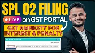 Stepwise SPL 02 Filing on GST Portal