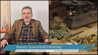 KANSER NEDİR FİTOTERAPİ NASIL UYGULANIR