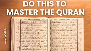 The SIMPLEST Routine To REVISE the QURAN AT HOME - STEP BY STEP
