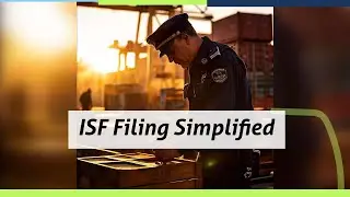 Mastering ISF Filing: Importing Goods from Canada