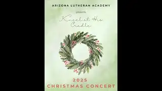 AZ Lutheran Christmas Concert 2025