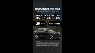 Back to School Driving Made Safer | 2025 Volvo XC40 B5 Bright Plus Lease Deals