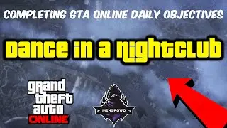 GTA 5 Online - Dance in a Nightclub - Daily Objectives