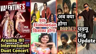 Arunita का Duat Concert | Indian Idol 16 Next Elimination | Border 2 Collection | Pawandeep Update 