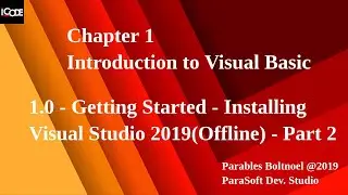 1.2 - Getting started with Visual Basic-Installing Visual Studio 2019(Offline Installation)- Part 2