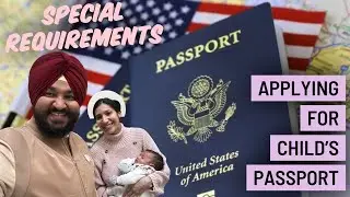 Applying for US Passport for Newborn Baby | Requirements for Child's Passport