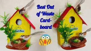 Best Out of Waste Cardboard/ DIY Bird House with Waste Materials