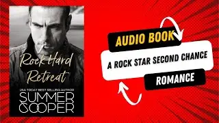 Rock Hard Retreat: A Rock Star Second Chance Romance #audiobook AI Narrated