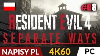 Resident Evil 4: Separate Ways PL 🍿 #8 - DLC 🌿 Martinico | Gameplay 4K + napisy PL
