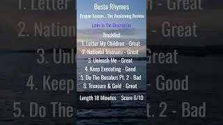 Busta Rhymes - Dragon Season... The Awakening Review