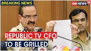 Republic TV CFO To Be Quizzed Mumbai Police Today Over TRP Scam