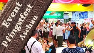 Legendäres Pfingstfest in Aschau - 2022