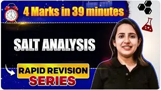 Salt Analysis - NEET Rapid Revision Series | PW Vidyapeeth NEET | Chemistry | Bhawna Mam