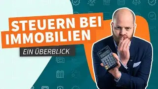 Steuern bei Schweizer Rendite-Immobilien | Welche Steuern gibt es und wie hoch sind sie?